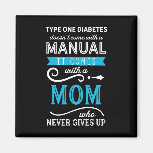 Imán La diabetes tipo 1 no viene con una mamá manual