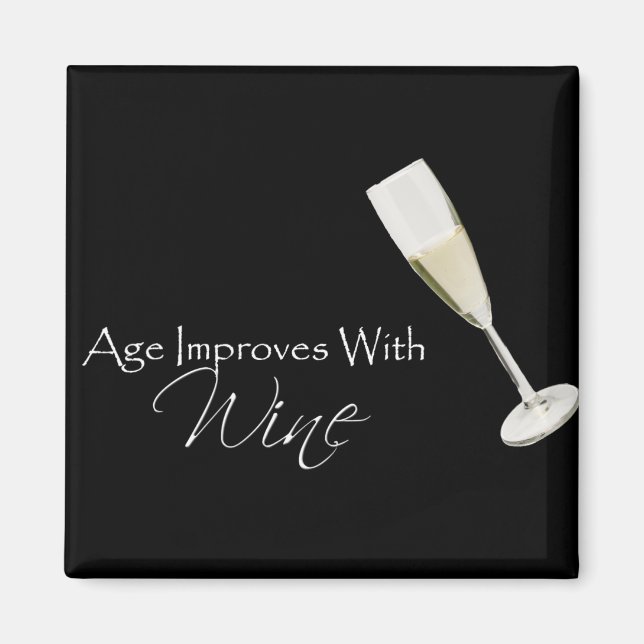 Imán La edad mejora con el vino en negro (Frente)