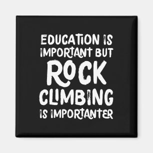Imán La educación es importante pero trepar rocas es im