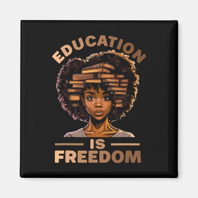Imán La educación es libertad Historia Negra Afroameric (Frente)