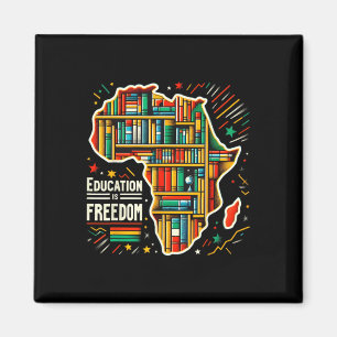 Imán La educación es libertad Historia negra Orgulloso 