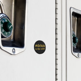 Imán La etiqueta #Delulu es Solulu Negro y Oro