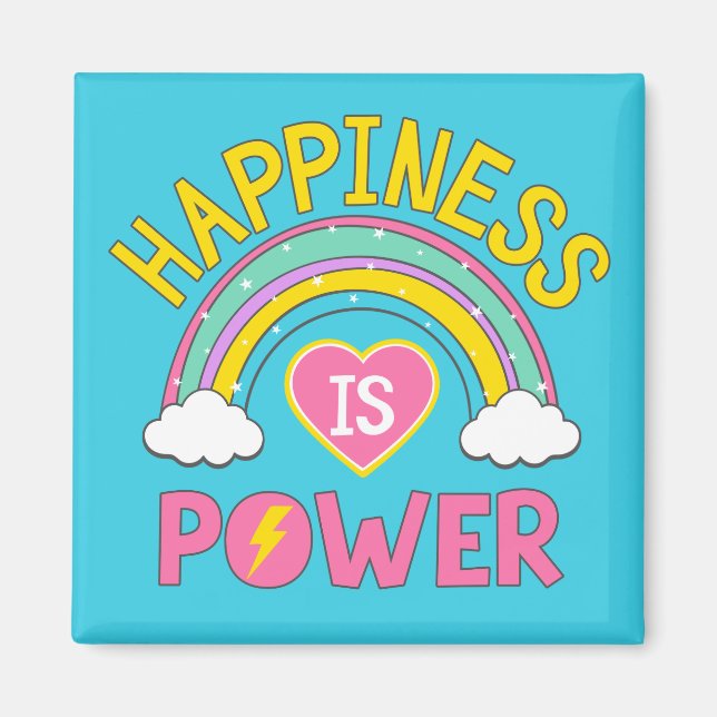 Imán La felicidad es el arcoiris del poder (Frente)