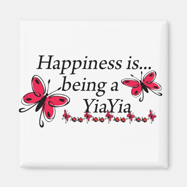 Imán La Felicidad Es Ser Una Mariposa YiaYia (Frente)