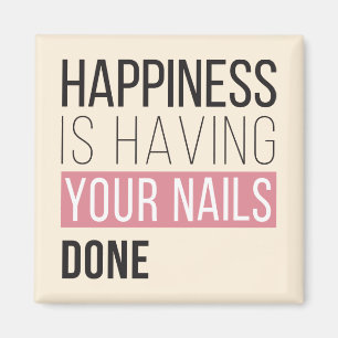 Imán La felicidad es tener tus uñas hechas