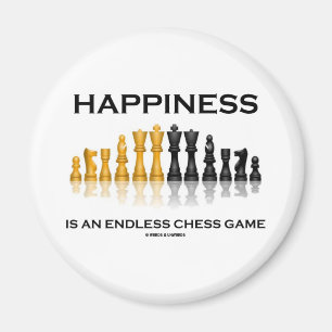 Imán La Felicidad Es Un Juego De Ajedrez Sin Fin