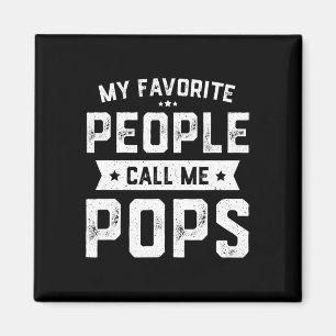 Imán La gente favorita me llama Pops divertido Día del