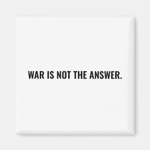 Imán La guerra no es la respuesta el texto blanco negro