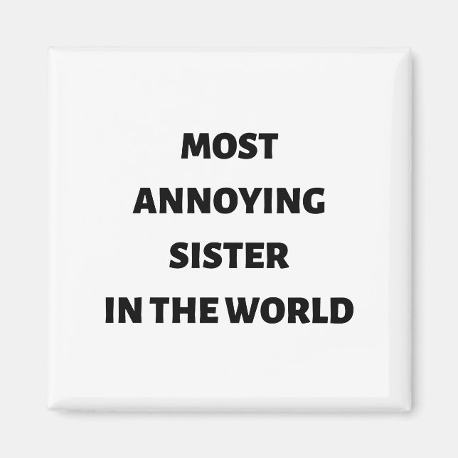 Imán La hermana más fastidiosa del mundo (Frente)