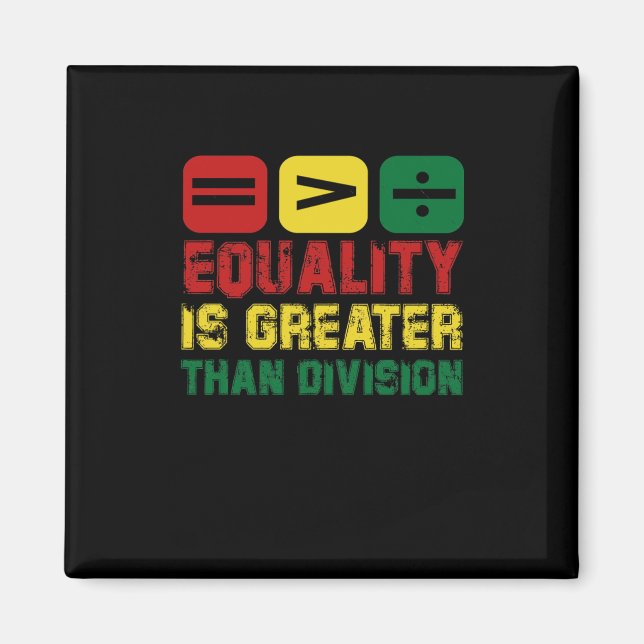 Imán La Igualdad Es Mayor Que La División - Haz Tu Esta (Frente)