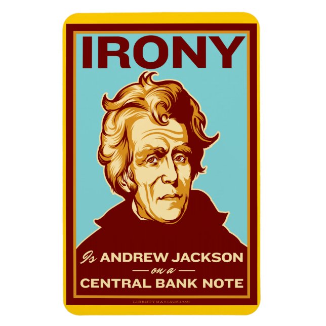 Imán La ironía es Andrew Jackson Premium Flexi Magnet (Vertical)