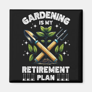 Imán La jardinería es mi plan de jubilación Divertido p