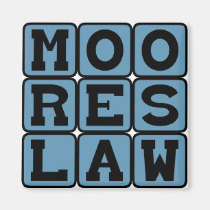 Imán La Ley de Moore, Evolución de la Tecnología