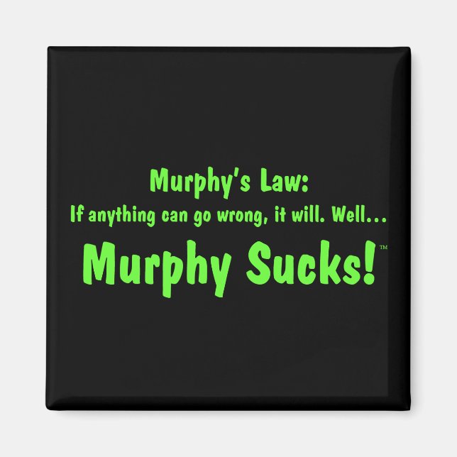 Imán La ley de Murphy... ¡Murphy Sucks! (Frente)