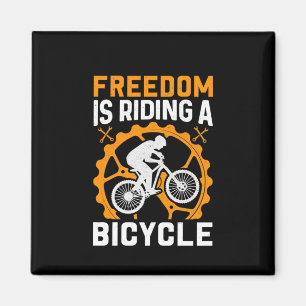 Imán La Libertad De Ciclismo Es Montar En Bicicleta