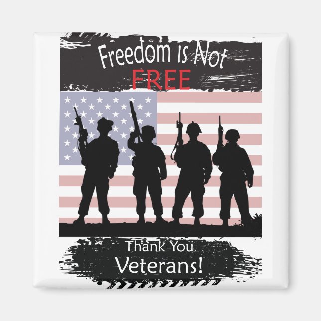 Imán La libertad NO es libre, gracias veteranos (Frente)