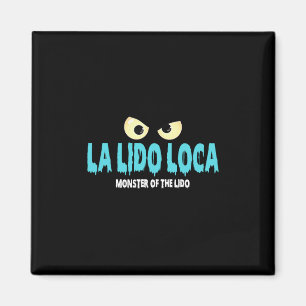 Imán La Lido Loca Monstruo Humor Para Fans De Cruceros