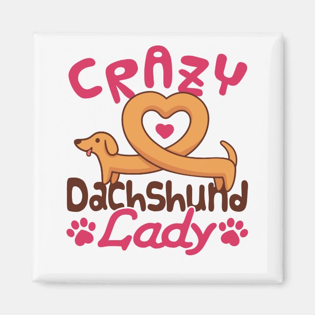 Imán La loca Dachshund Lady Doxie Mom (Frente)