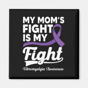 Imán La lucha de mamá es mi lucha contra la fibromialgi