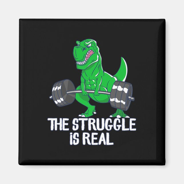 Imán La lucha es divertida realmente T-rex gimnasio Ent (Frente)