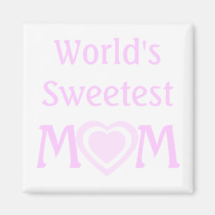 Imán La MAMÁ más dulce del mundo simple con los