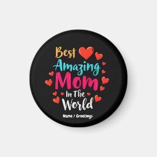 Imán La Mejor Madre Asombrosa Del Mundo Regalo Perfecto