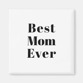 Imán La mejor mamá moda moderna de tipografía blanca