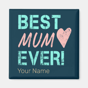 Imán La mejor Mamá que nunca fue el corazón de una madr