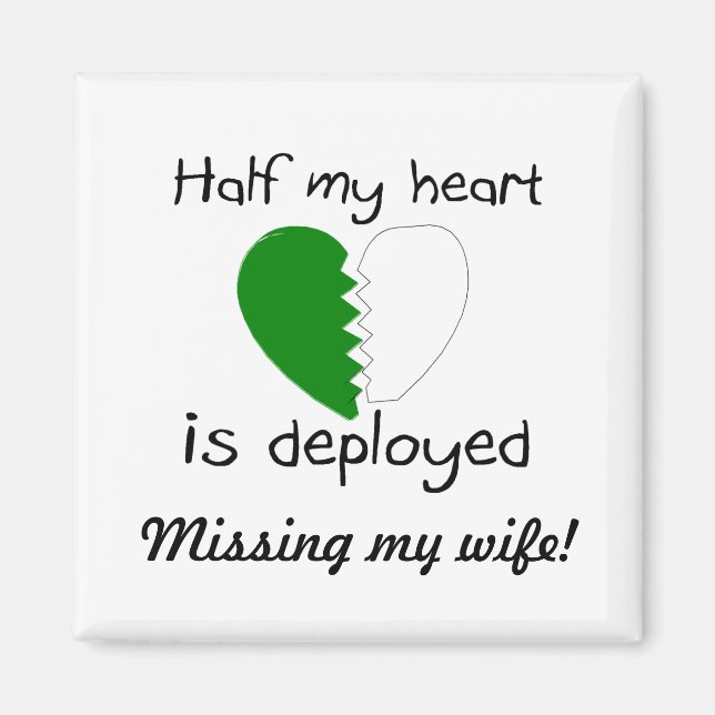 Imán La Mitad De Mi Corazón Está Desplegado (Verde) (Frente)