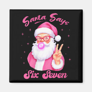 Imán La Navidad De Santa Dice Seis Siete 67 Meme Navida