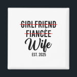Imán La Novia Fiancee Esposa Boda Se Casó Con Groom Est<br><div class="desc">La Novia Fiancee Esposa Boda Se Casó Con Groom Est. 2025</div>