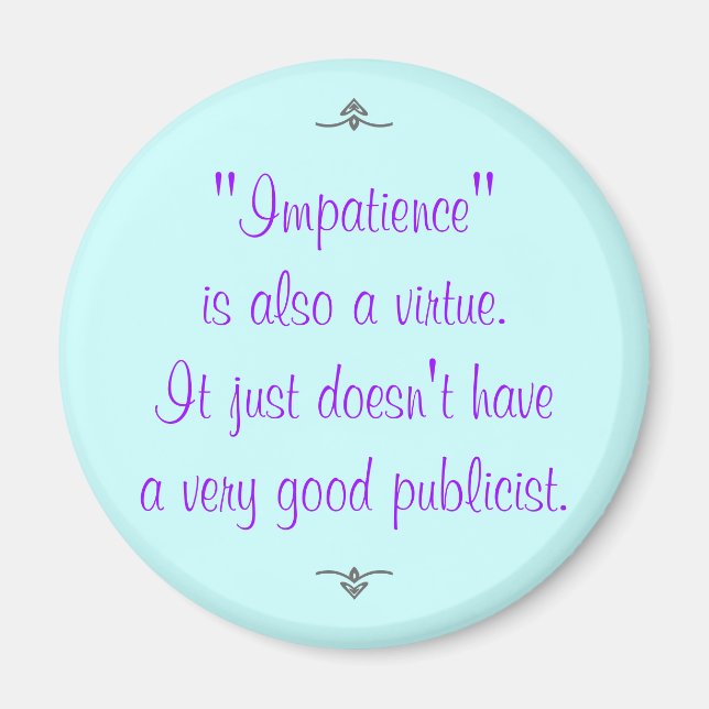 Imán La paciencia también es una virtud... (Frente)