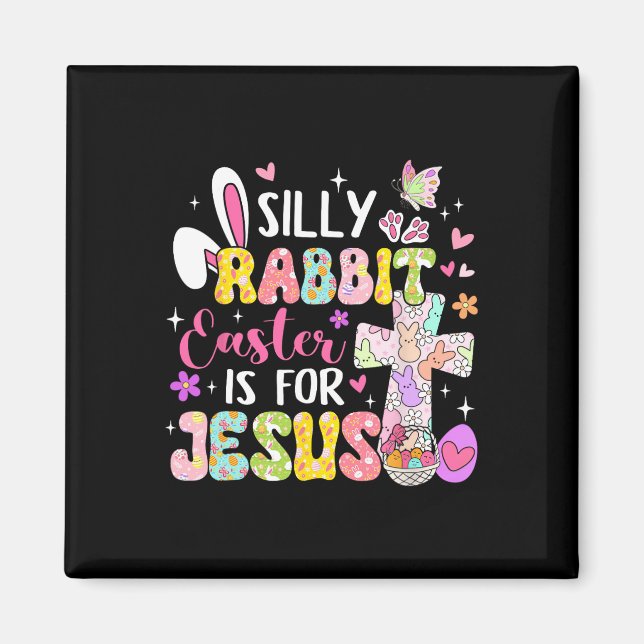 Imán La Pascua De Rabbit Silenciosa Es Para Jesús Chris (Frente)