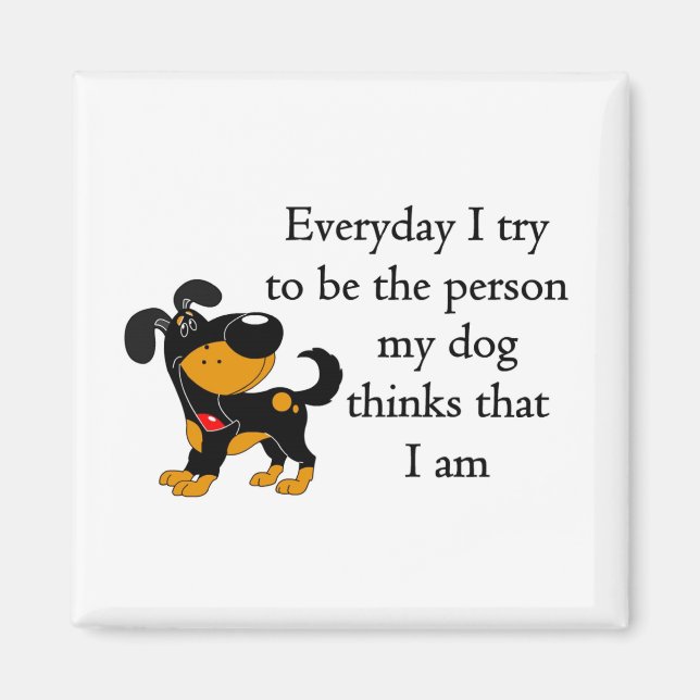 Imán La persona que mi perro piensa que soy (Frente)