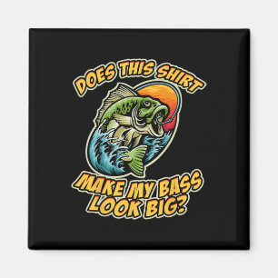 Imán La Pesca Divertida ¿Esta Camiseta Hace Que Mi Byss