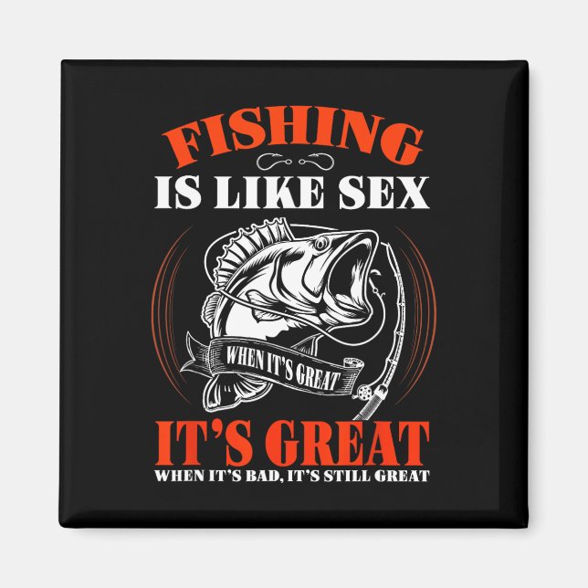 Imán La pesca es como cuando es genial siempre es genia (Frente)