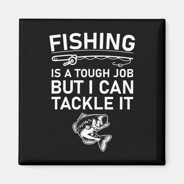 Imán La pesca es un trabajo duro pero puedo afrontarlo  (Frente)