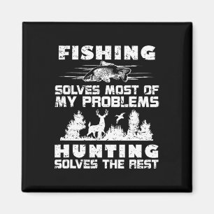 Imán La Pesca Resuelve La Mayoría De Mis Problemas Caza