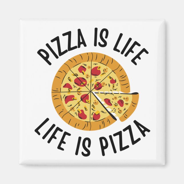 Imán La pizza es la vida es divertida (Frente)