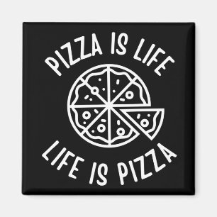 Imán La pizza es la vida es divertida