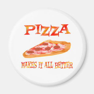 Imán La pizza lo hace mejor