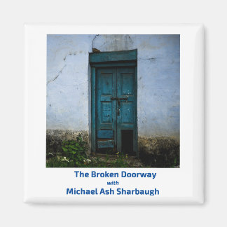 Imán La puerta rota con Michael Ash Sharbaugh