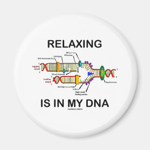 Imán La relajación está en mi DNA (la réplica de la