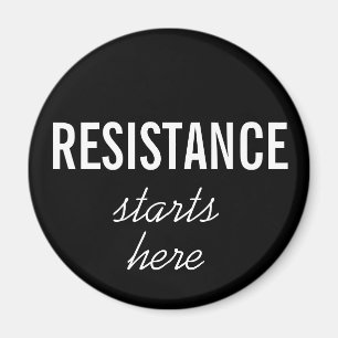Imán La resistencia comienza aquí, el texto blanco en