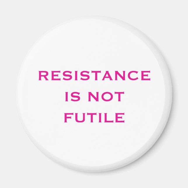 Imán La resistencia NO es inútil (Frente)