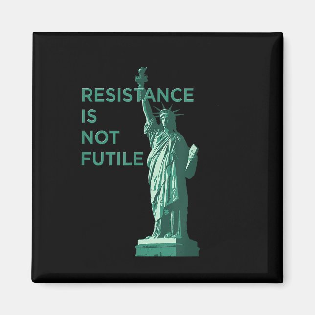 Imán La resistencia no es un gráfico fútil (Frente)