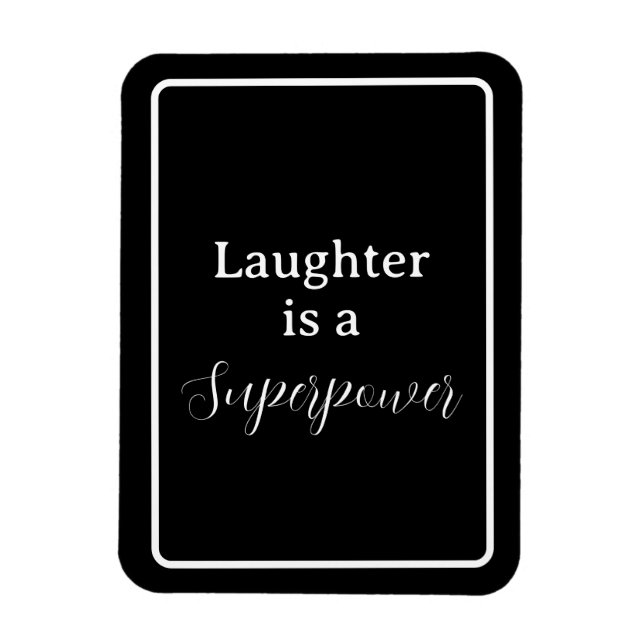 Imán "La risa es una superpotencia" Frase White Letters (Vertical)