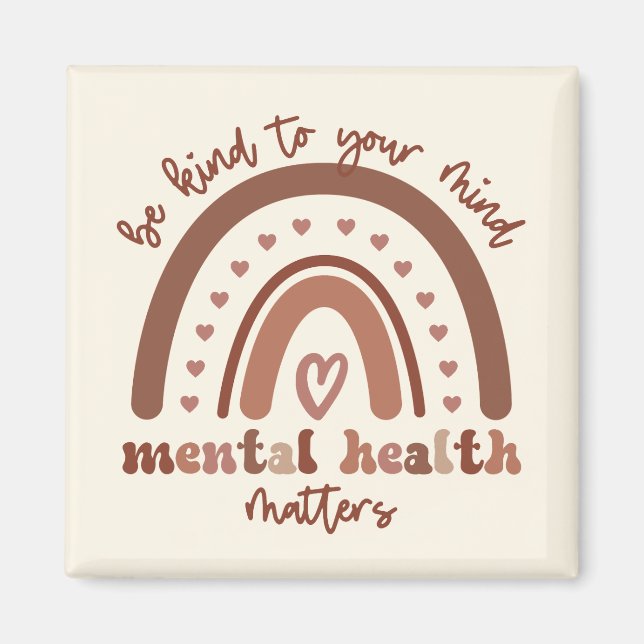 Imán La Salud Mental Del Boho Arcoiris Sea Amable Con S (Frente)