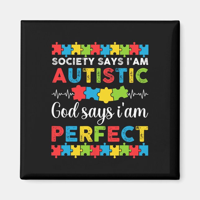 Imán La sociedad dice que soy autista Dios dice concien (Frente)