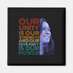 Imán La Unidad Es Nuestra Diversidad De Fuerza Es Nuest